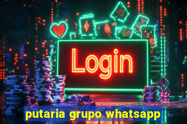 putaria grupo whatsapp